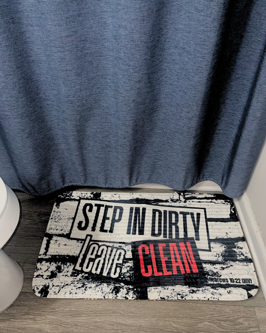 Step In Dirty, Leave Clean Mat