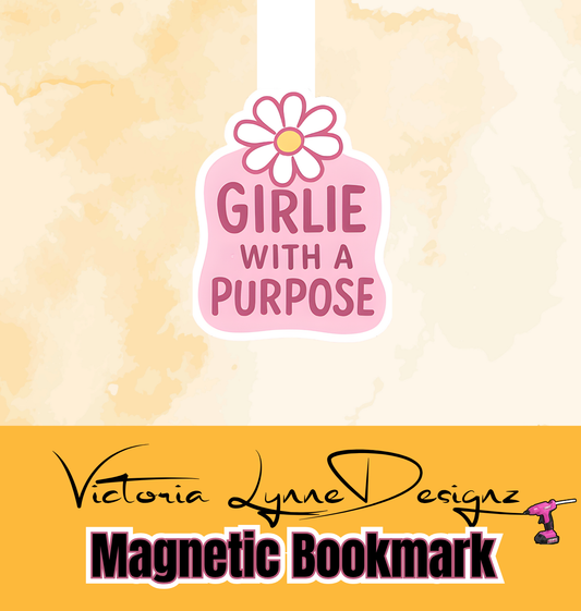 Girlie with a Purpose Bookmark