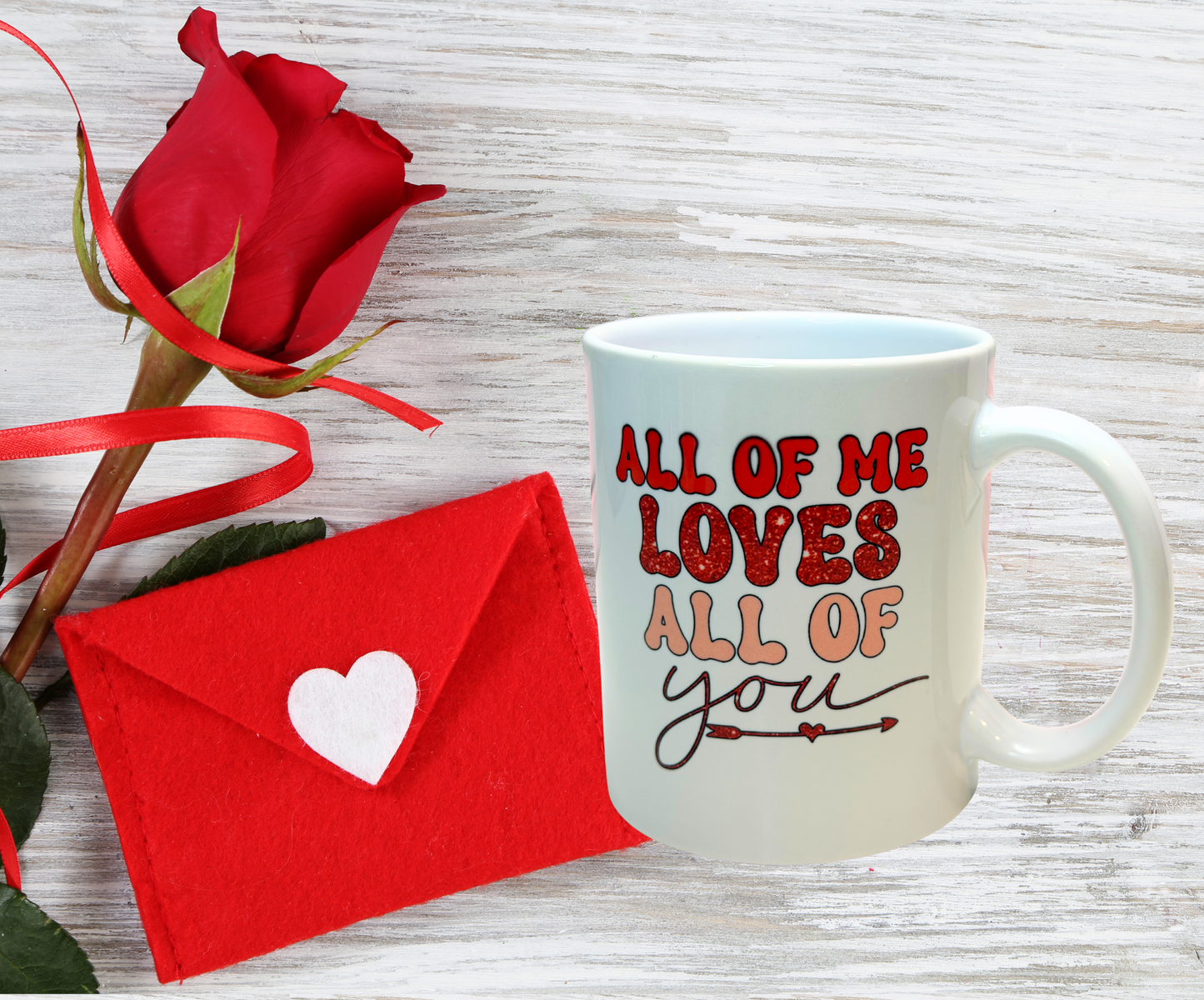All of Me Loves All of You Mug